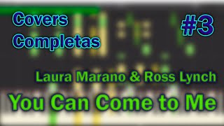 You Can Come to Me (Cover) - Laura Marano & Ross Lynch (from Disney Channel's Austin & Ally)