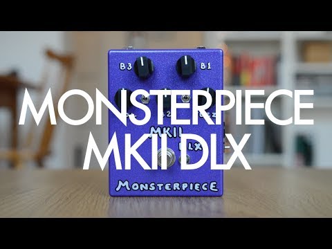 Monsterpiece MKII DLX Fuzz demo