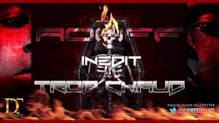 Rohff - Trop chaud [Son Officiel]