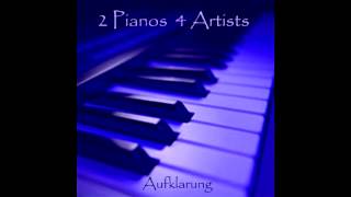 Aufklarung - 2 Pianos 4 Artists