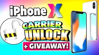 How to UNLOCK iPhone X + GIVEAWAY!!! (iPhone X Carrier/Network Unlocked!) 2017/2018