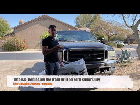 Tutorial: Replace front grill on Ford Super Duty (F250, F350, F450, F550)