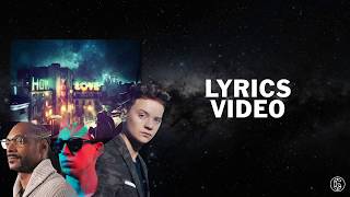 Hardwell - How You Love Me (feat. Conor Maynard &amp; Snoop Dogg) - Karaoke Lyrics Video | 6CAST