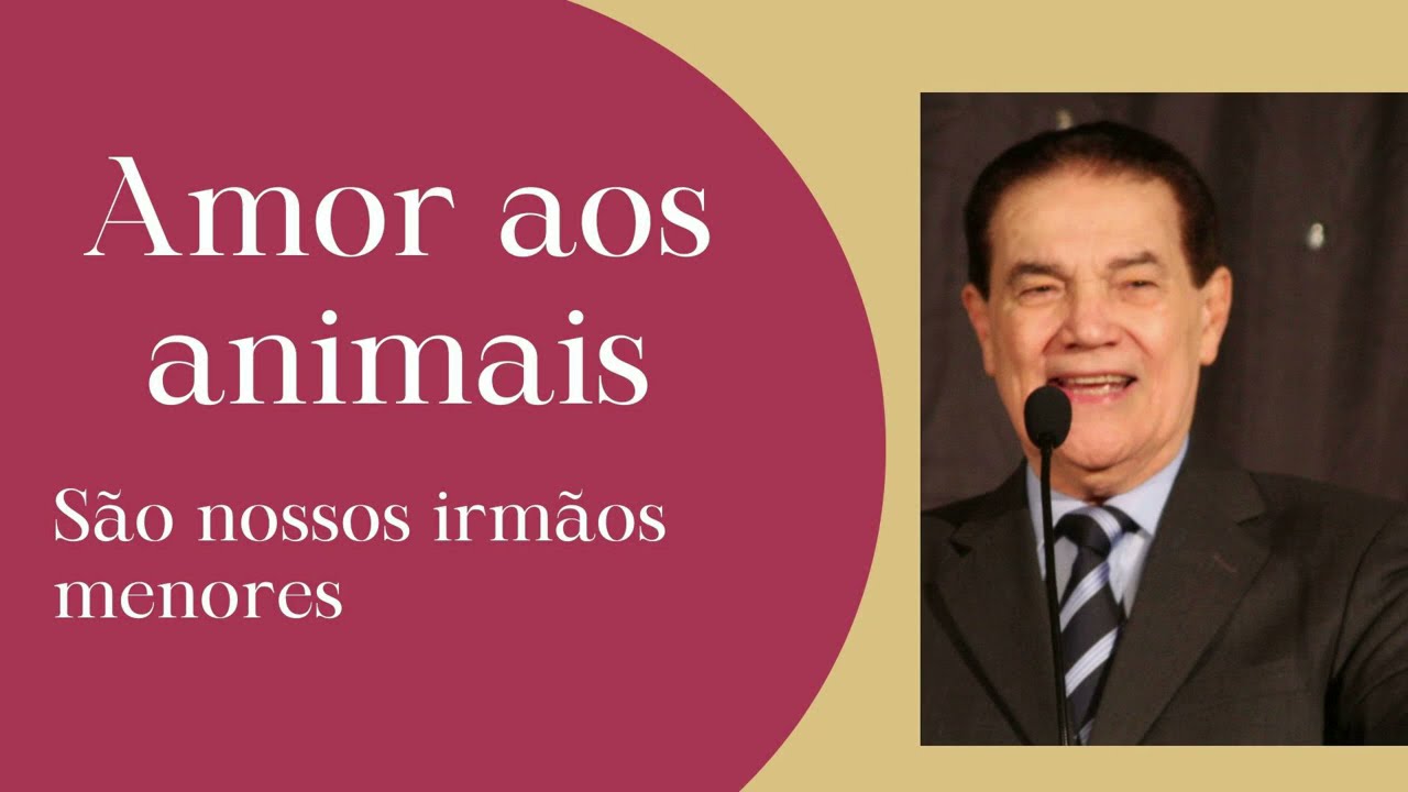 Amor aos animais - Divaldo Franco