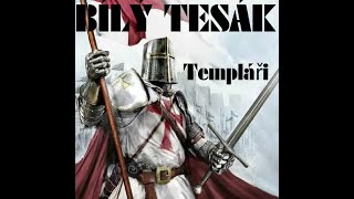 Video BÍLÝ TESÁK - Templáři (Tajemný hrad, Rytíři chudoby) (Official V