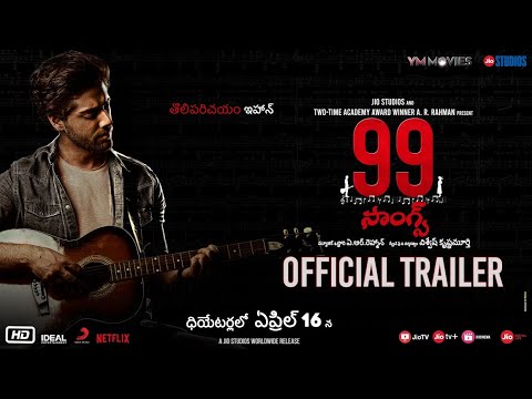99 Songs Official Trailer (Telugu)
