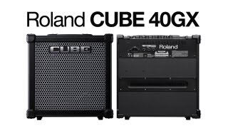 Video thumbnail for GUITAR PLAYER Tests Roland's New Cube-40GX by Guitar Player Magazine