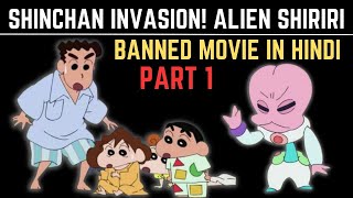 Shinchan Movie Invasion Alien Shiriri in Hindi | Shinchan Alien Movie in Hindi | Part 1