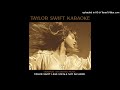 Taylor Swift - Fifteen (Taylor's Version) [Karaoke Version]