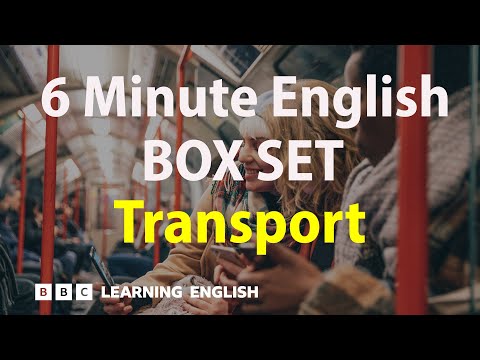BOX SET: 6 Minute English - 'Transport' English mega-class! 30 minutes of new vocab!