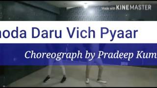 Thoda Daru Vich Pyaar | Guest iin London | Choreograph by Pradeep| Raghav Sachar