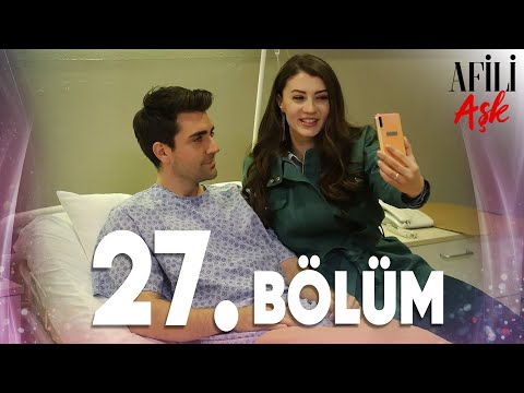 Afili Aşk 27.Bölüm - Full Bölüm