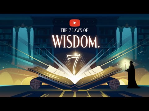 The 7 Laws of Wisdom