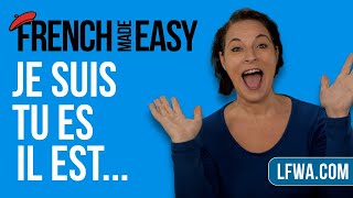 Learn French: how to say “I AM, YOU ARE…” in 5 minutes