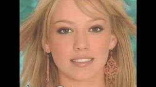 Hilary Duff - Love Just Is (With Lyrics)