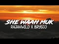 RajahWild x Brysco - She Waah Muk | Lyrics