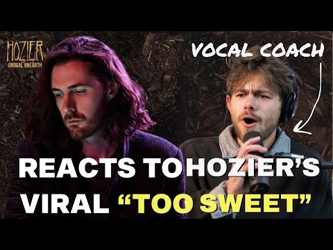 Vocal Coach Reacts to "TOO SWEET" by HOZIER