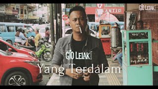 Download lagu GIO LELAKI - YANG TERDALAM ( COVER VIDEO) mp3 Download lagu GIO LELAKI - YANG TERDALAM ( COVER VIDEO) mp3