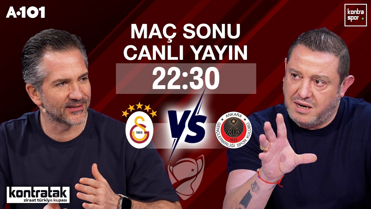 🔴 CANLI | Galatasaray-Gençlerbirliği Maç Sonu | Nihat Kahveci Nebil Evren | Kontratak Türkiye Kupası