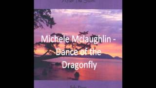 Michele Mclaughlin - Dance of the Dragonfly