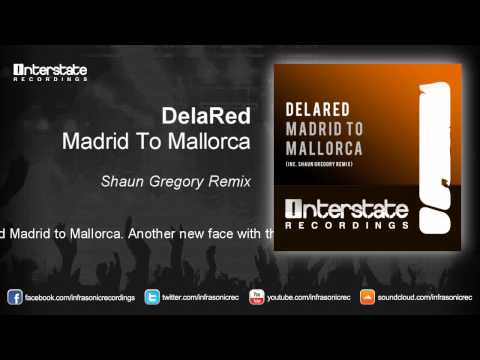 DelaRed - Madrid To Mallorca (Shaun Gregory Remix)