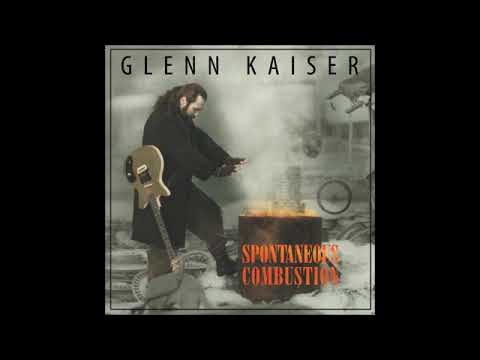 GLENN KAISER - Spontaneous Combustion [Full Album] 1994