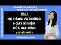 Vở bài tập Tự nhiên xã hội Lớp 3 Bài 1: Họ hàng và những ngày kỉ niệm của gia đình