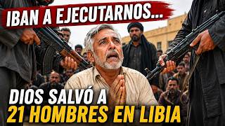 DEL ISLAM A CRISTO... DIOS SALVÓ A 21 HOMBRES EN LIBIA | Testimonio Cristiano Impactante