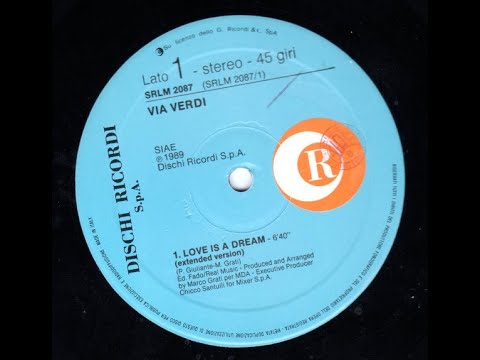 Via Verdi - Love Is A Dream (Extended) Italo Disco 1989