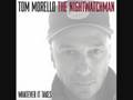 Tom Morello: The Nightwatchman - Whatever It ...