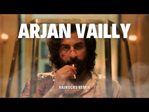 ANIMAL: ARJAN VAILLY | Ranbir Kapoor | Sandeep Vanga | Bhupinder B, Manan B | RajRocks Remix