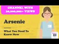 Arsenic - What You Need To Know Now