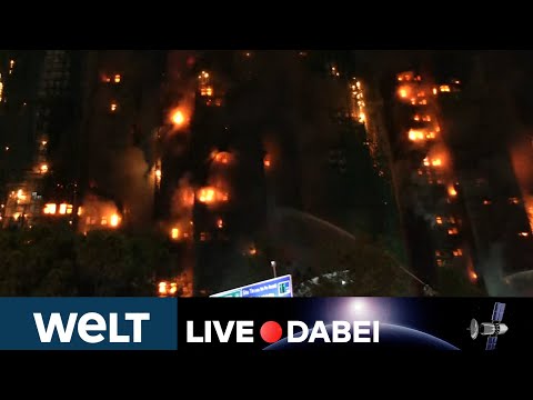 SCHOCK IN CHINA: Inferno in Hongkong! Heftiges Feuer wütet in Hochhaus I WELT LIVE DABEI
