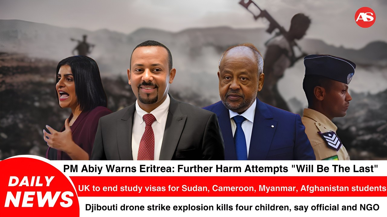 Horn of Africa Update: Ethiopia–Eritrea Tensions, Sudan Crisis & Regional Security Moves