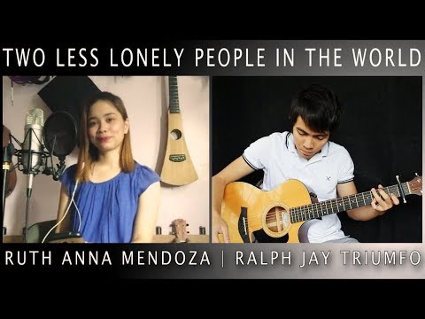Two Less Lonely People In The World | 