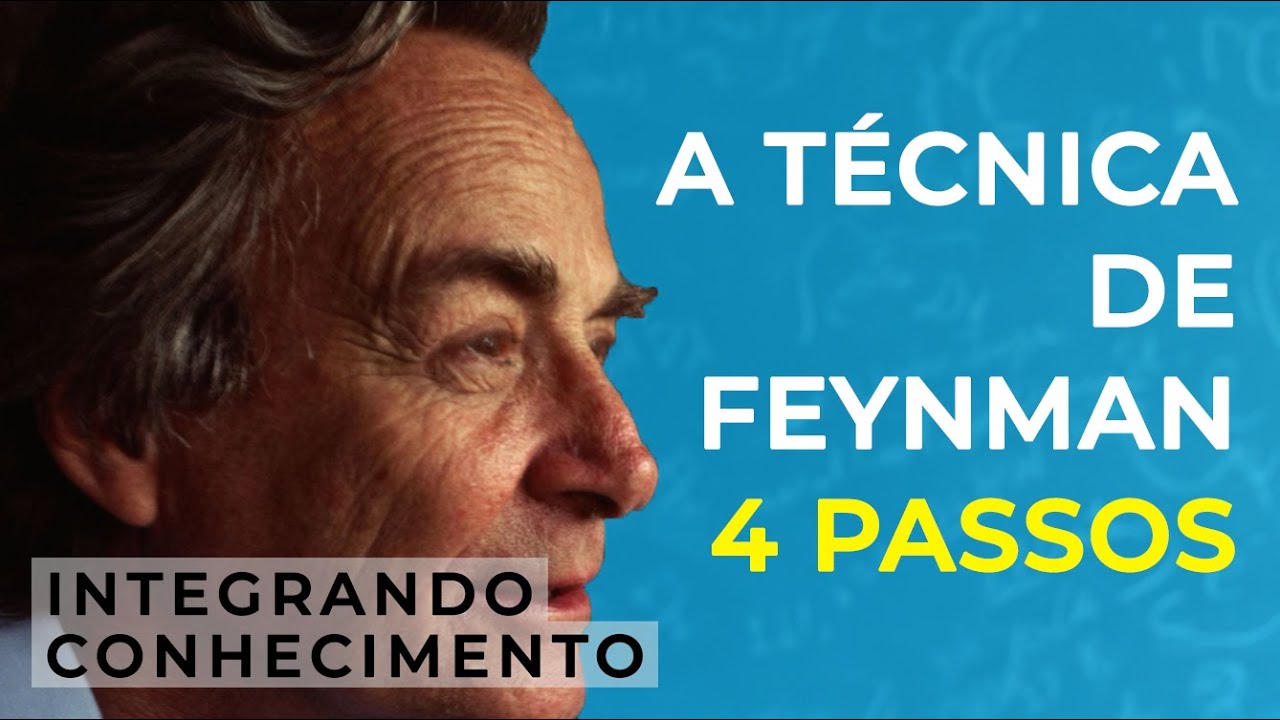 Aprenda qualquer coisa em 4 passos com a técnica de Feynman