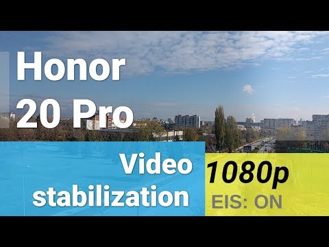 Honor 20 Pro 1080p@30fps stabilization test: EIS ON