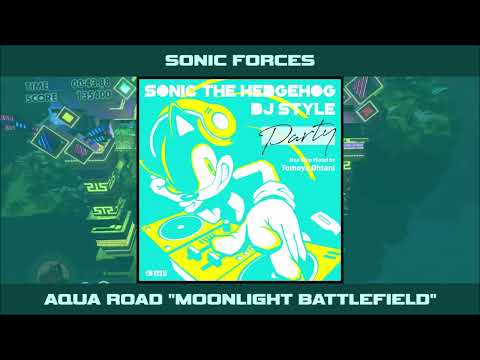 Aqua Road "Moonlight Battlefield" - Sonic The Hedgehog DJ Style Party