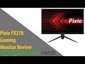 Pixio PX278 Review:  A $300 144Hz 1440p Monitor for Competitive Gaming