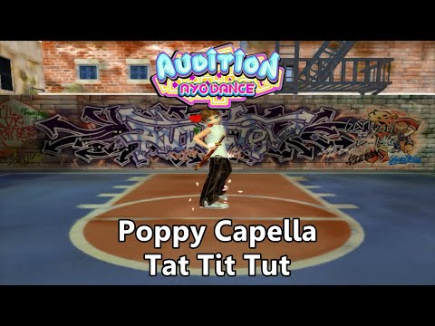 Poppy Capella - Tat Tit Tut , Crazy Freestyle - Audition AyoDance