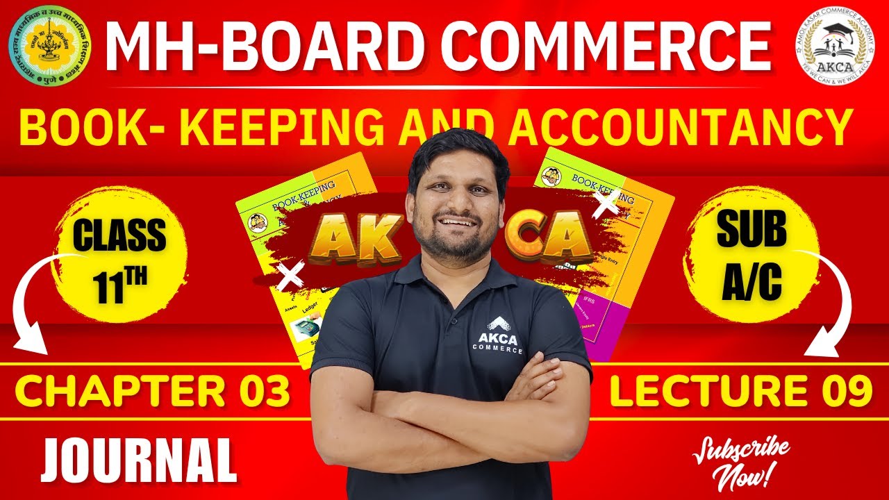 Accounts | Chap 03:- Journal | Lec 09 | 11th Commerce | MH-BOARD | Basic to Advance