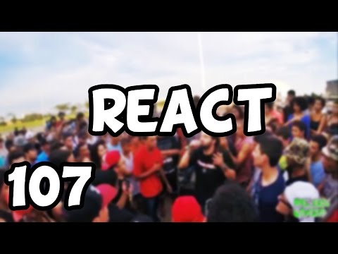 REACT 107# MC Naui MOVNI x MC Metralha - 2se BDM 174 -Elim Duelo Nacional FINAL DF