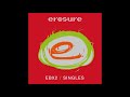 Erasure - Like Zsa Zsa Zsa Gabor (Mark Freegard Mix)