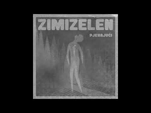 Zimizelen - Pjevajući (single)