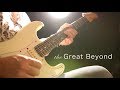 The Great Beyond