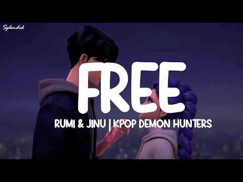 RUMI & JINU - Free (Lyrics) | KPop Demon Hunters (Lyrics) (Loop Video)
