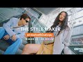 The Style Maker สปาร์คสไตล์ที่เป็นคุณ SparkYourStyle TheSt