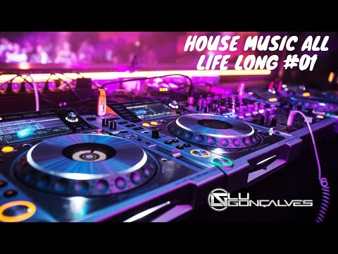 House Music All Life Long #01 by DJ Lu Gonçalves