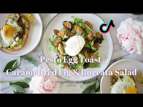 Viral TikTok Pesto Egg Toast AND Caramelized Fig & Burrata Salad // Vegetarian Recipes