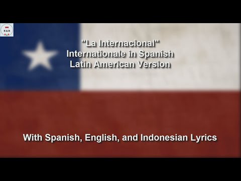 La Internacional Comunista - Latin American Internationale - With Lyrics